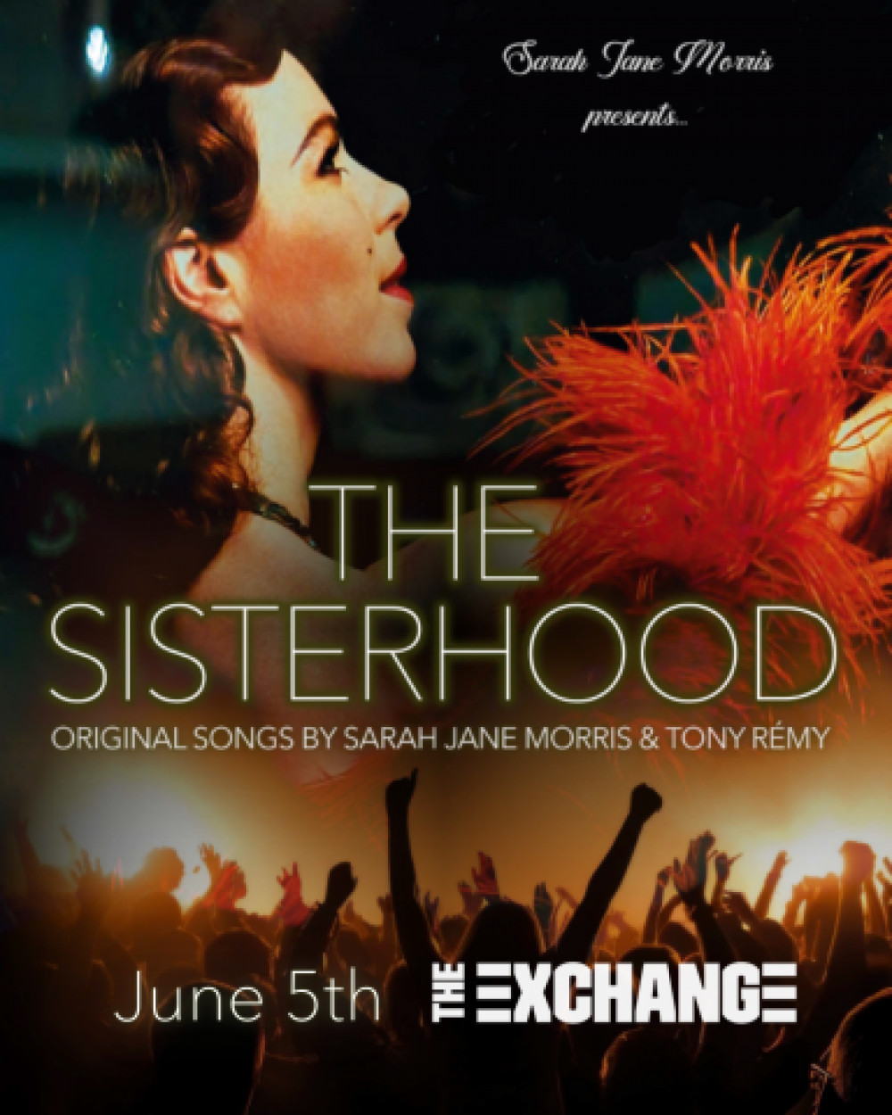Sarah Jane Morris and Tony Remy present The Sisterhood
