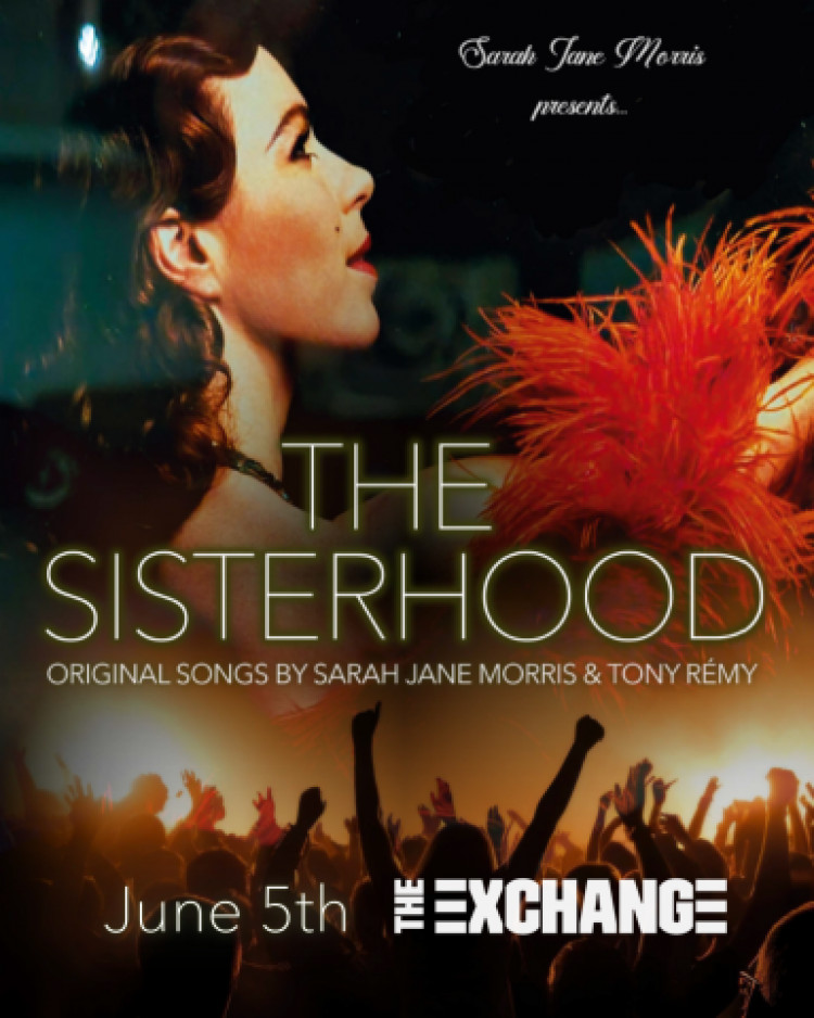 Sarah Jane Morris and Tony Remy present The Sisterhood