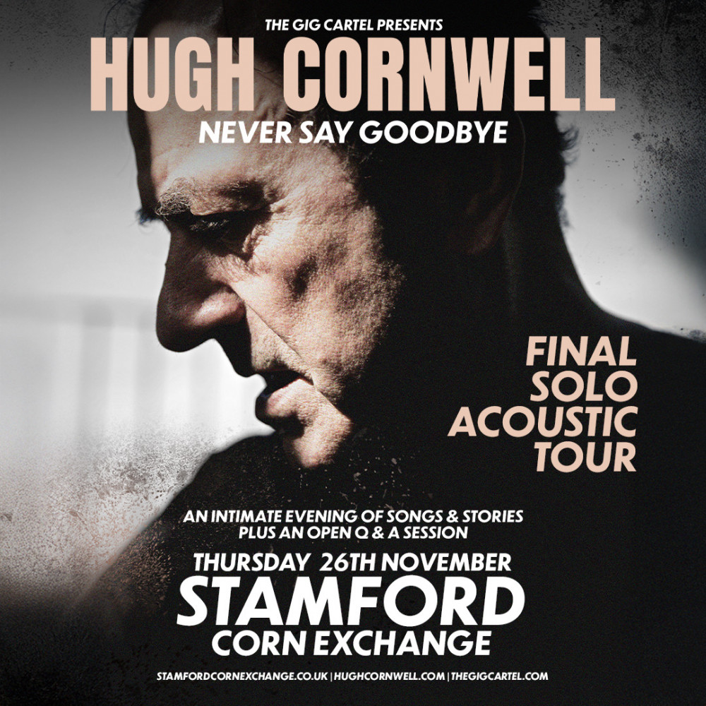 Hugh Cornwell, Never Say Goodbye Final Solo Acoustic Tour 
