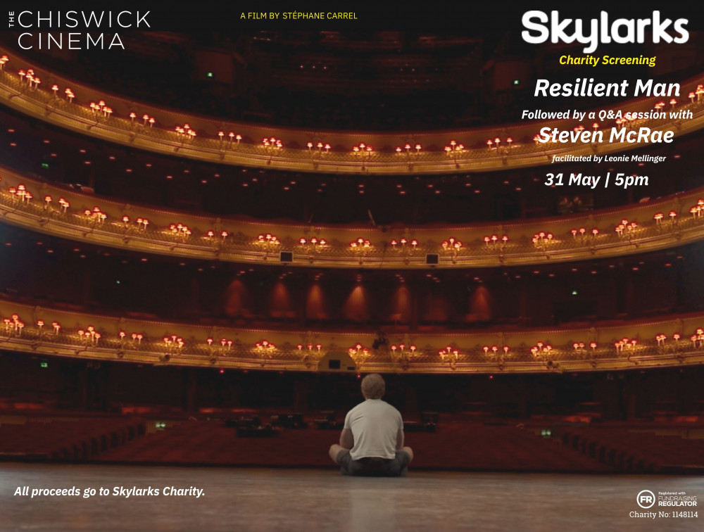 Join us for Skylarks charity screening of Resilient Man, starring Steven McRae!