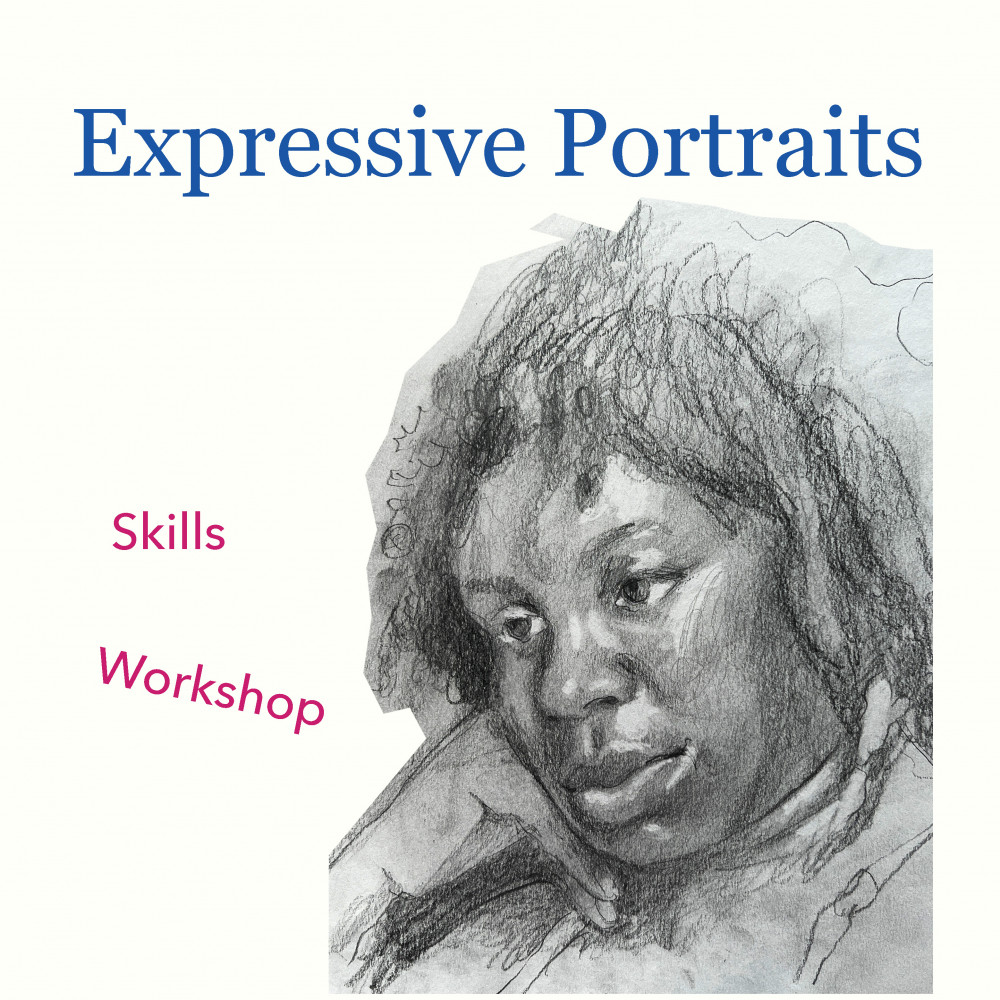 Expressive Portraits Skills Workshop