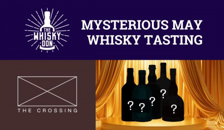 Mysterious May Whisky Tasting With The Whisky Don
