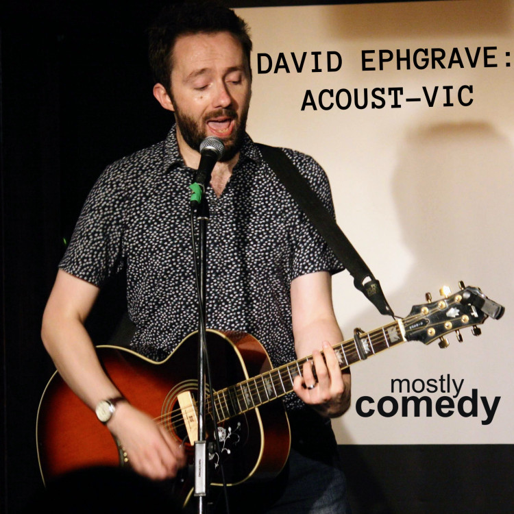 'David Ephgrave: Acoust-Vic'