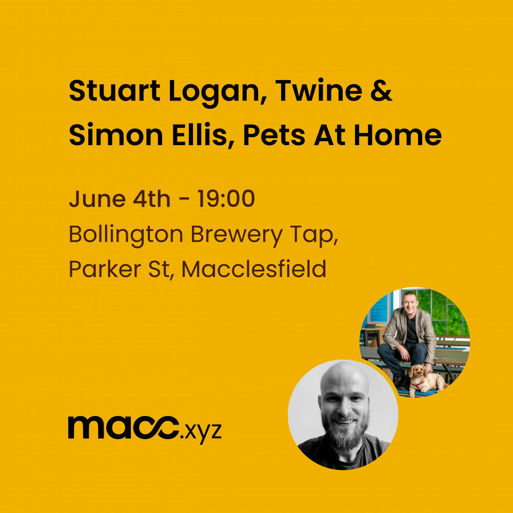 Macc XYZ June Meetup: Scaling Twine to 1M+ Users & AI at Pets At Home