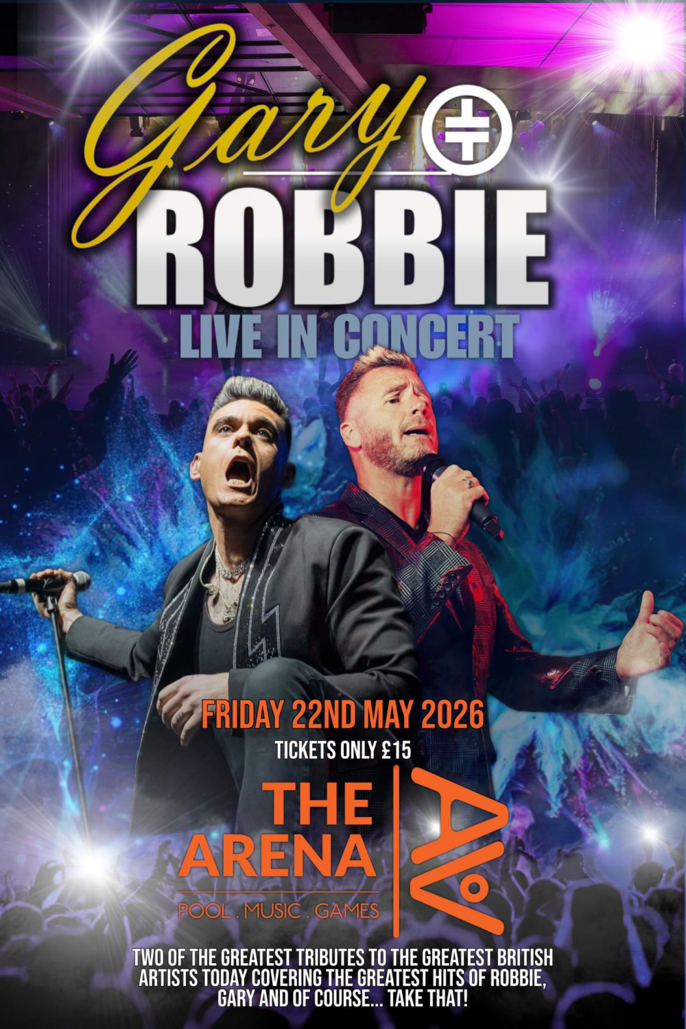 Robbie Williams Tribute at The Arena