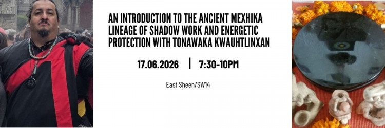 The Medicine of the Obsidian Mirror - Shadow Work and Energetic Protection with Tonawaka Kwauhtlinxan
