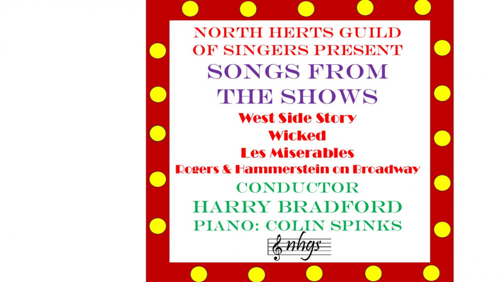  Songs from the Shows with North Herts Guild of Singers