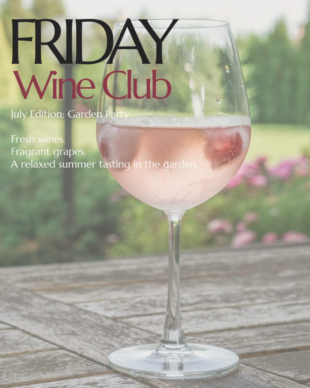 Friday Wine Club: July Edition