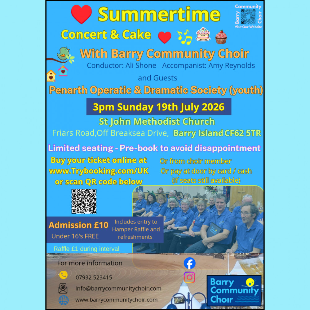 ❤️Summertime. Concert & Cake❤️🎶 🧁with Barry Community Choir & PODyS