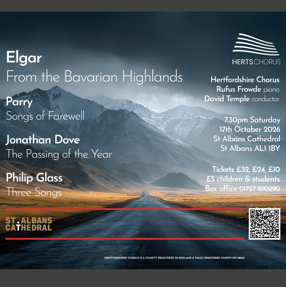 Hertfordshire Chorus - Elgar: From the Bavarian Highlands