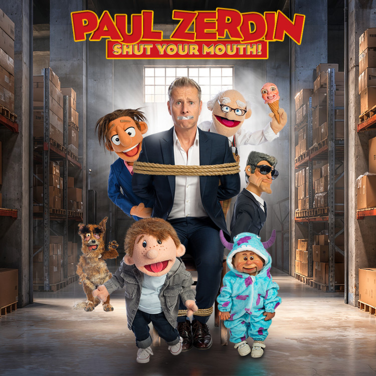PAUL ZERDIN: Shut Your Mouth! 