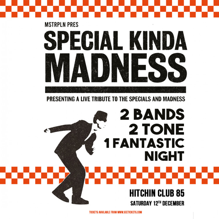 SPECIAL KINDA MADNESS (SPECIALS & MADNESS TRIBUTE) - CLUB 85