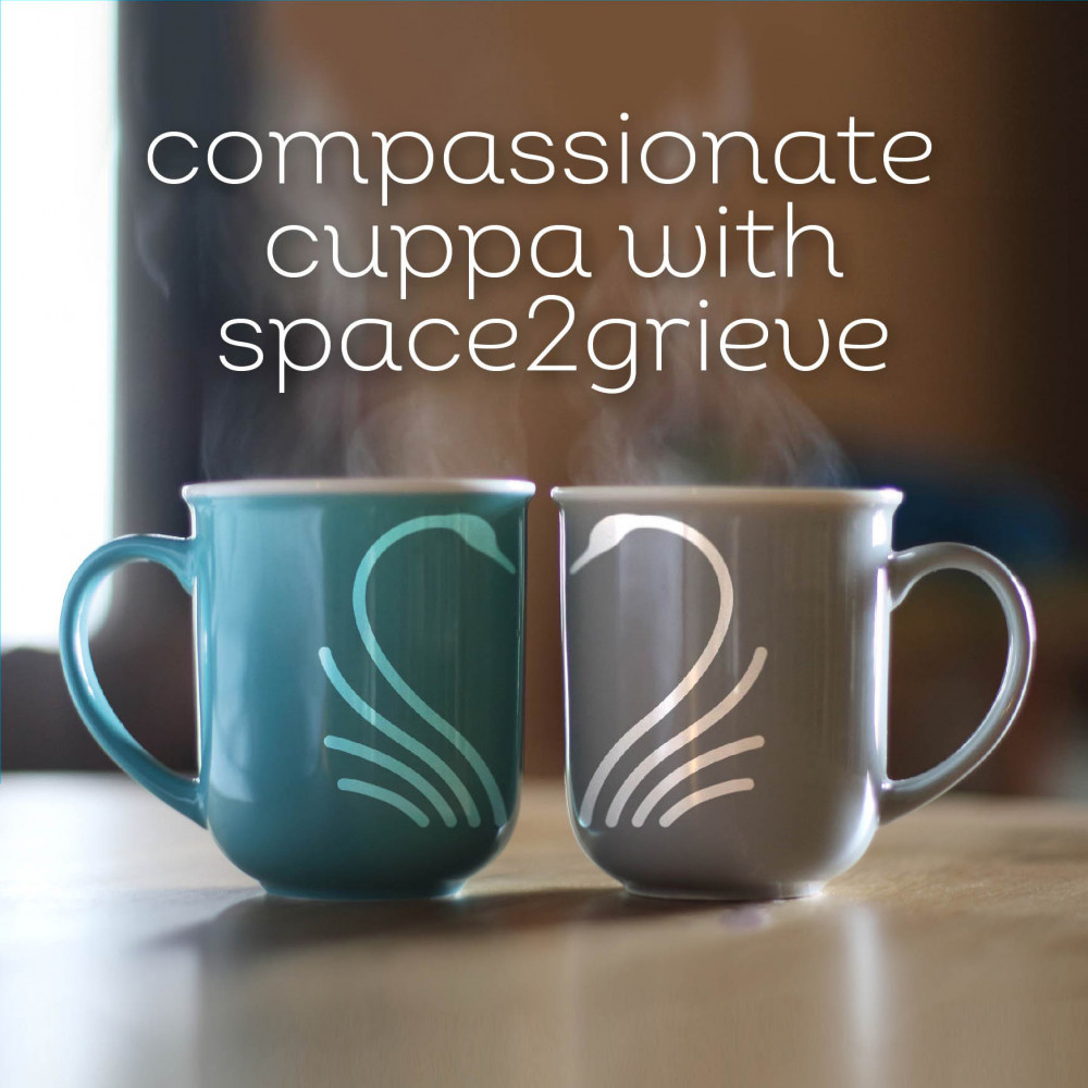 Compassionate Cuppa, through space2grieve at the Etna Centre - 18th August