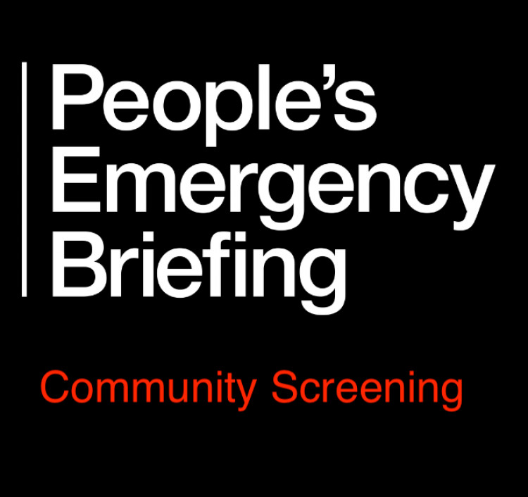 People's Emergency Briefing Film Screening