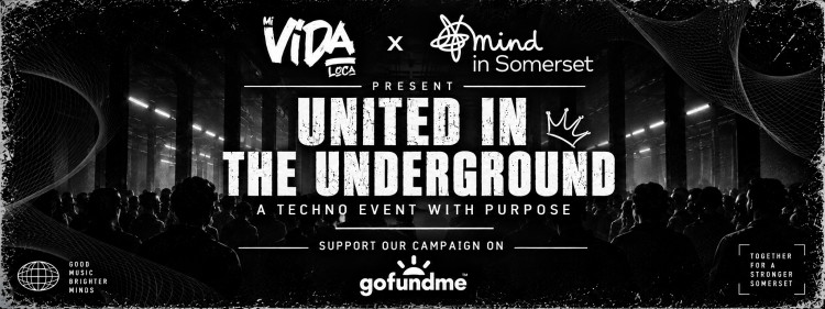 MVL x Mind Somerset Present: United in the Underground