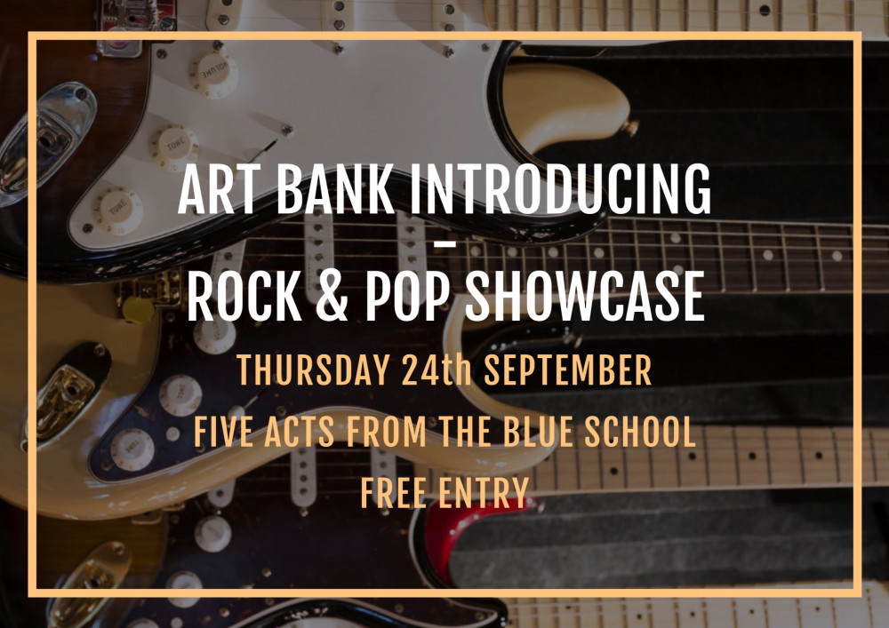 Art Bank Introducing: The Blue School Rock & Pop Showcase