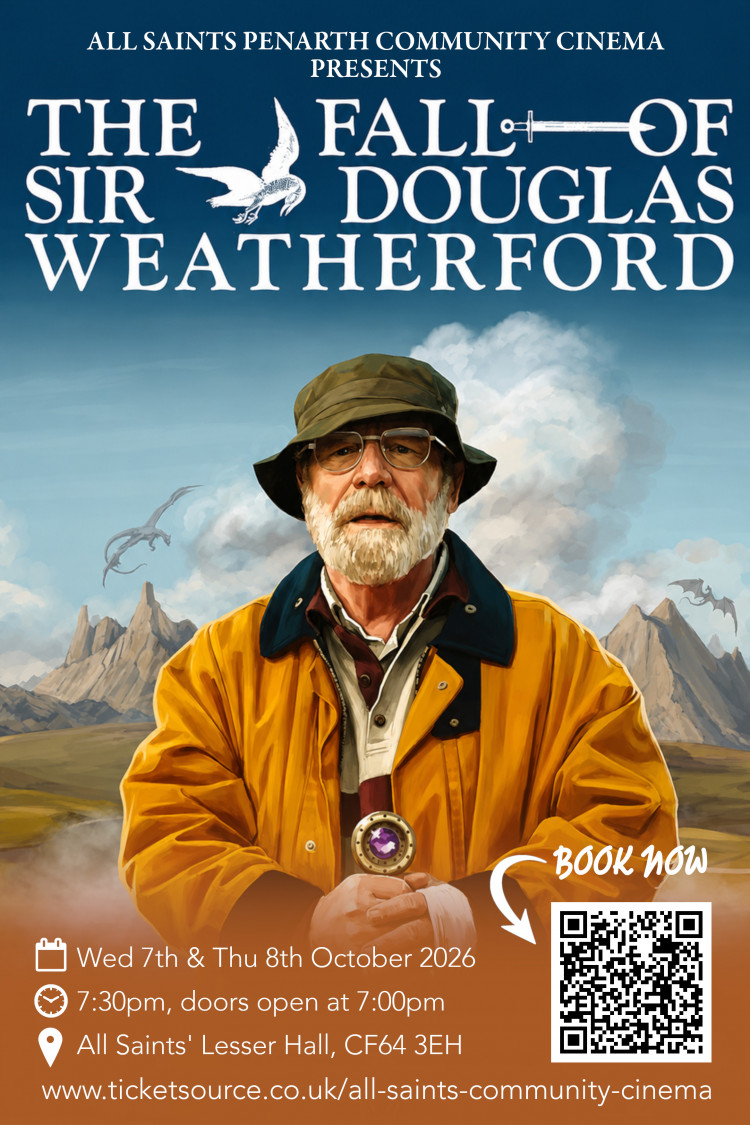 ALL SAINTS COMMUNITY CINEMA - THE FALL OF SIR DOUGLAS WEATHERFORD