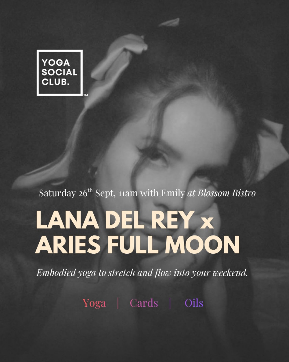 SATURDAY: LANA DEL REY YOGA CLASS & SOCIAL