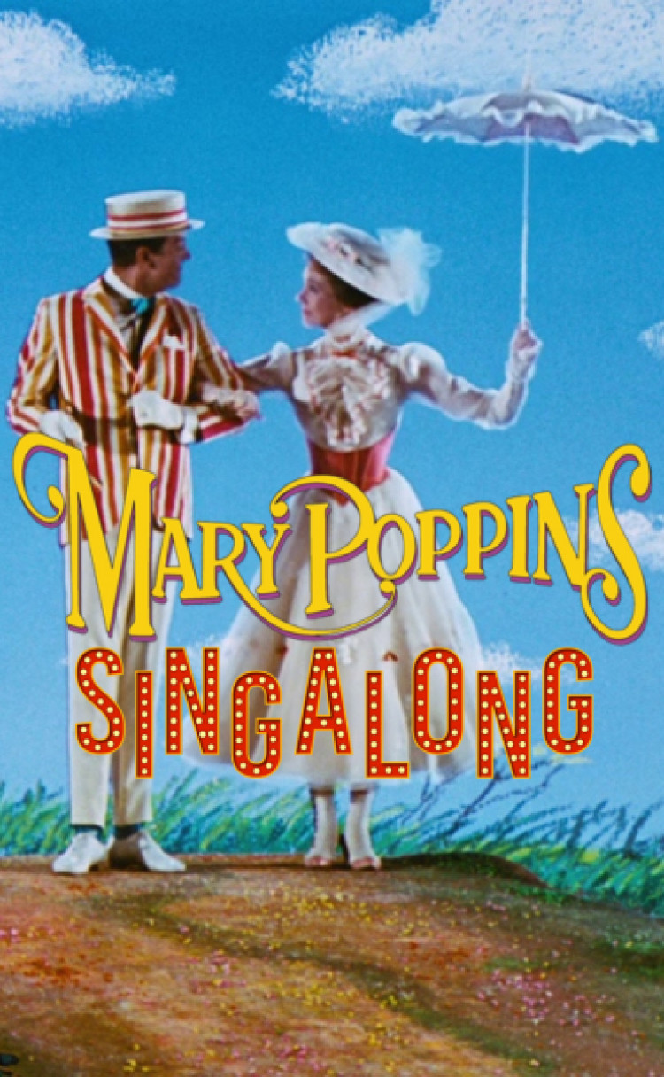 Mary Poppins - Gallery Singalong [PG]