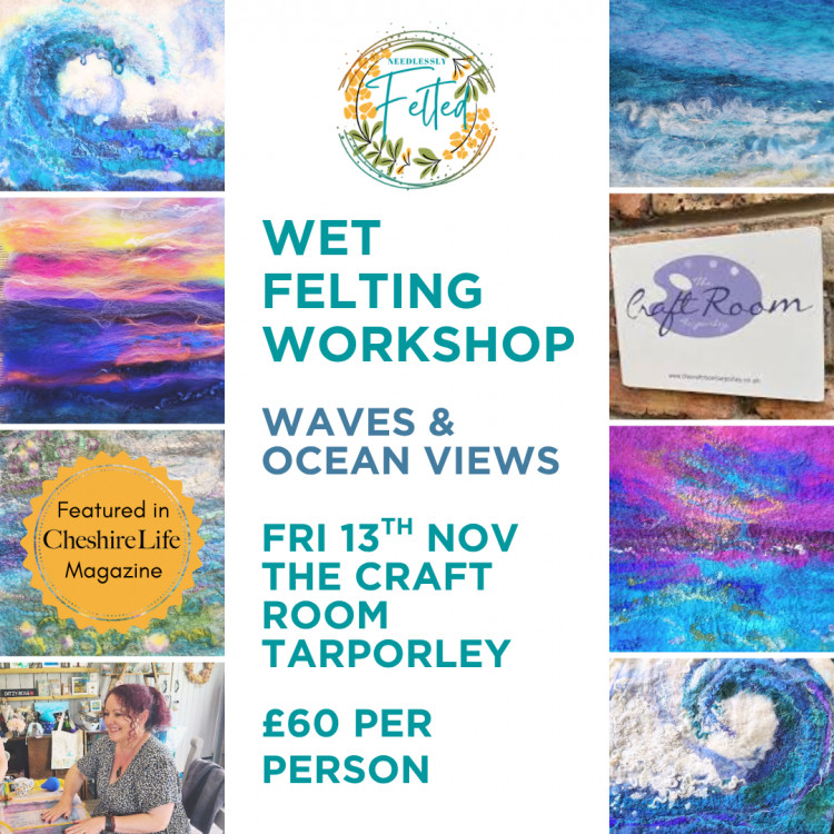 Wet-felted Waves & Ocean Views Workshop at The Craft Room, Tarporley
