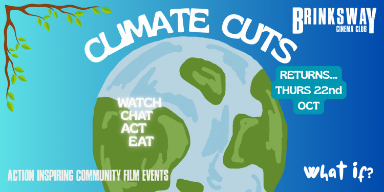 CLIMATE CUTS October - Stockport Community Film Night