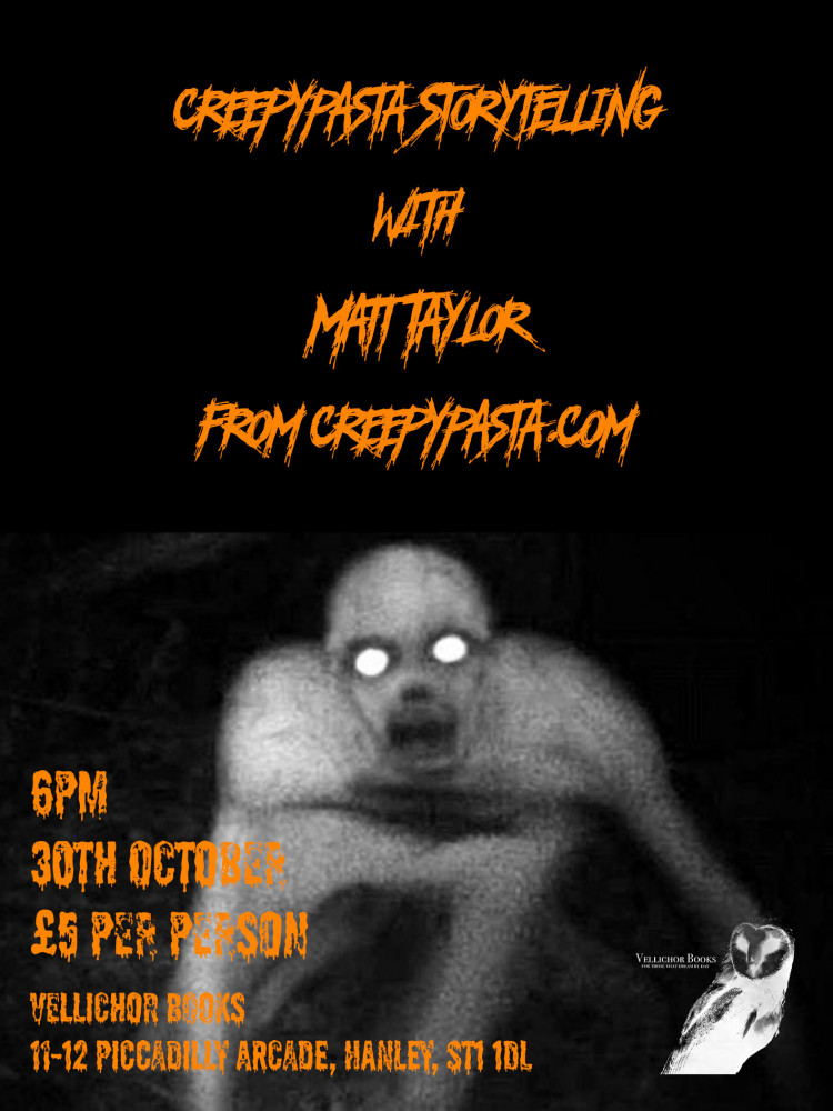 Creepypasta Storytelling with Matt Taylor