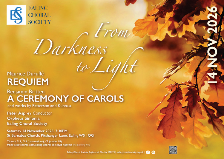 Ealing Choral Society: From Darkness to Light